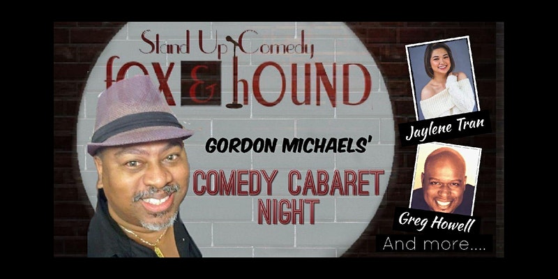 Gordon Micheal's Comedy Cabaret - Fox and Hound Comedy Series